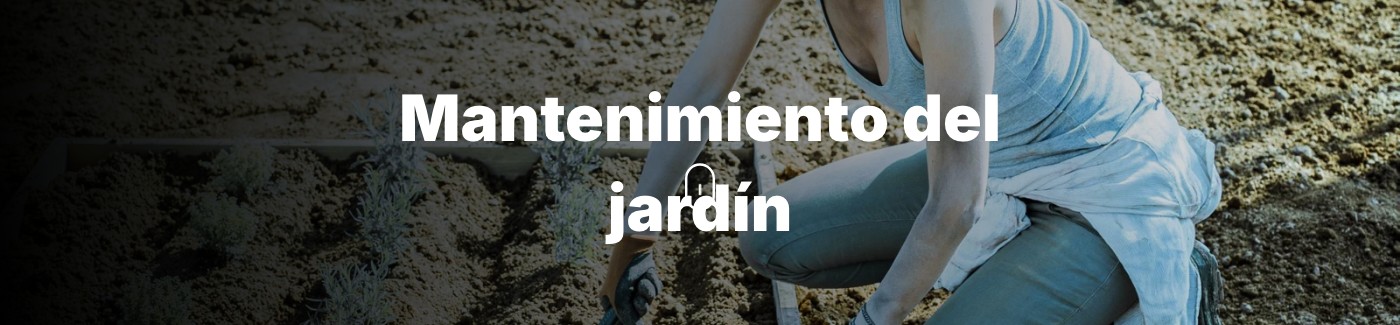 Mantenimiento del jardín