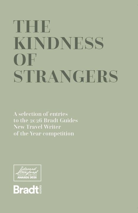 The Kindness of Strangers anthology from leading publisher Bradt