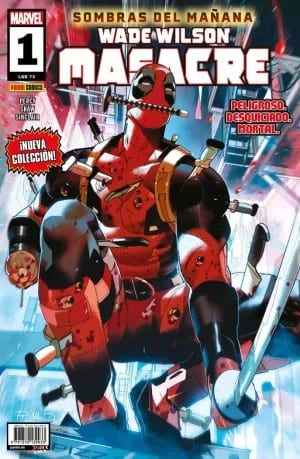 Wade Wilson: Masacre 01