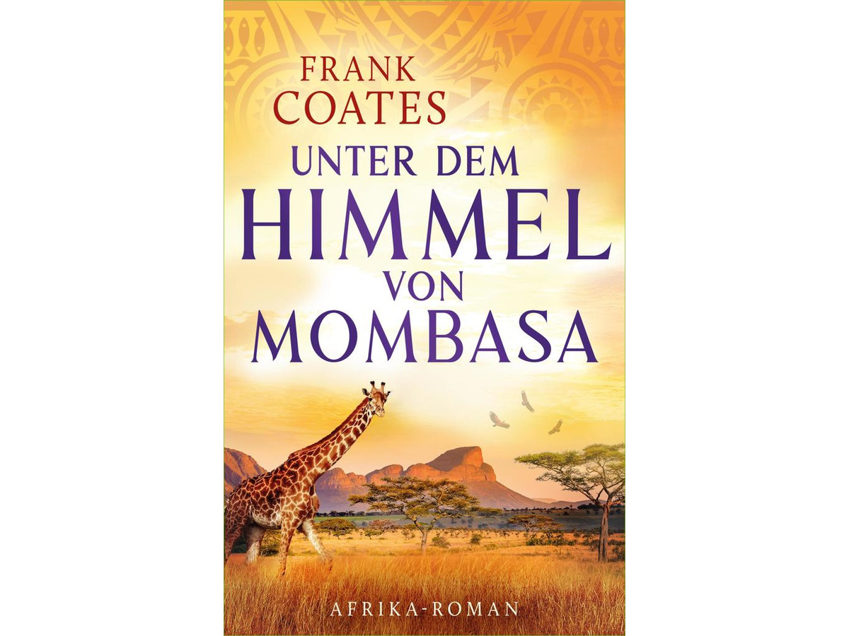 Unter dem Himmel von Mombasa