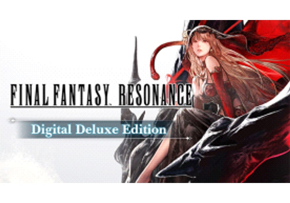 Final Fantasy Resonance Digital Deluxe Edition
