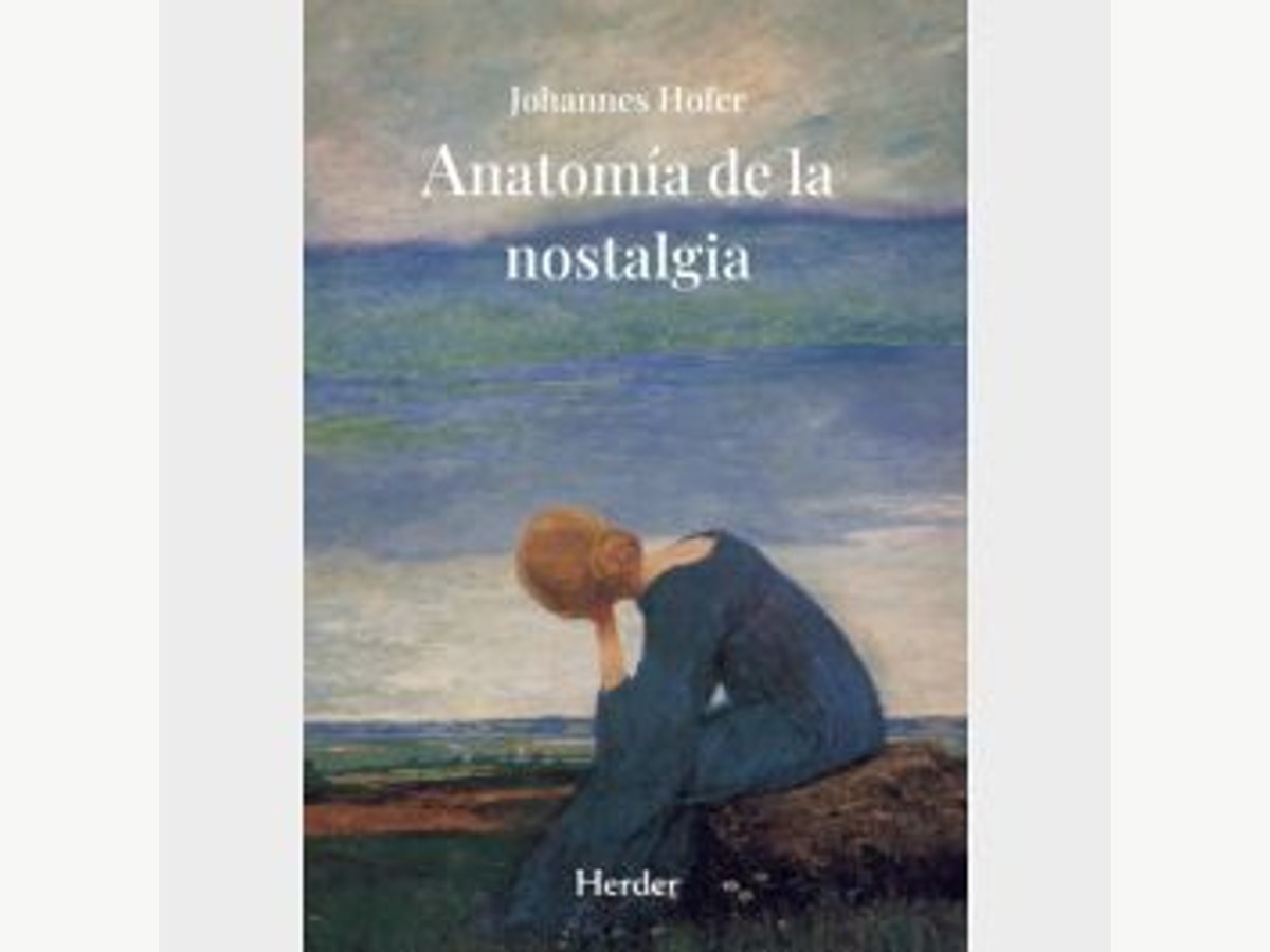 Anatomía de la nostalgia