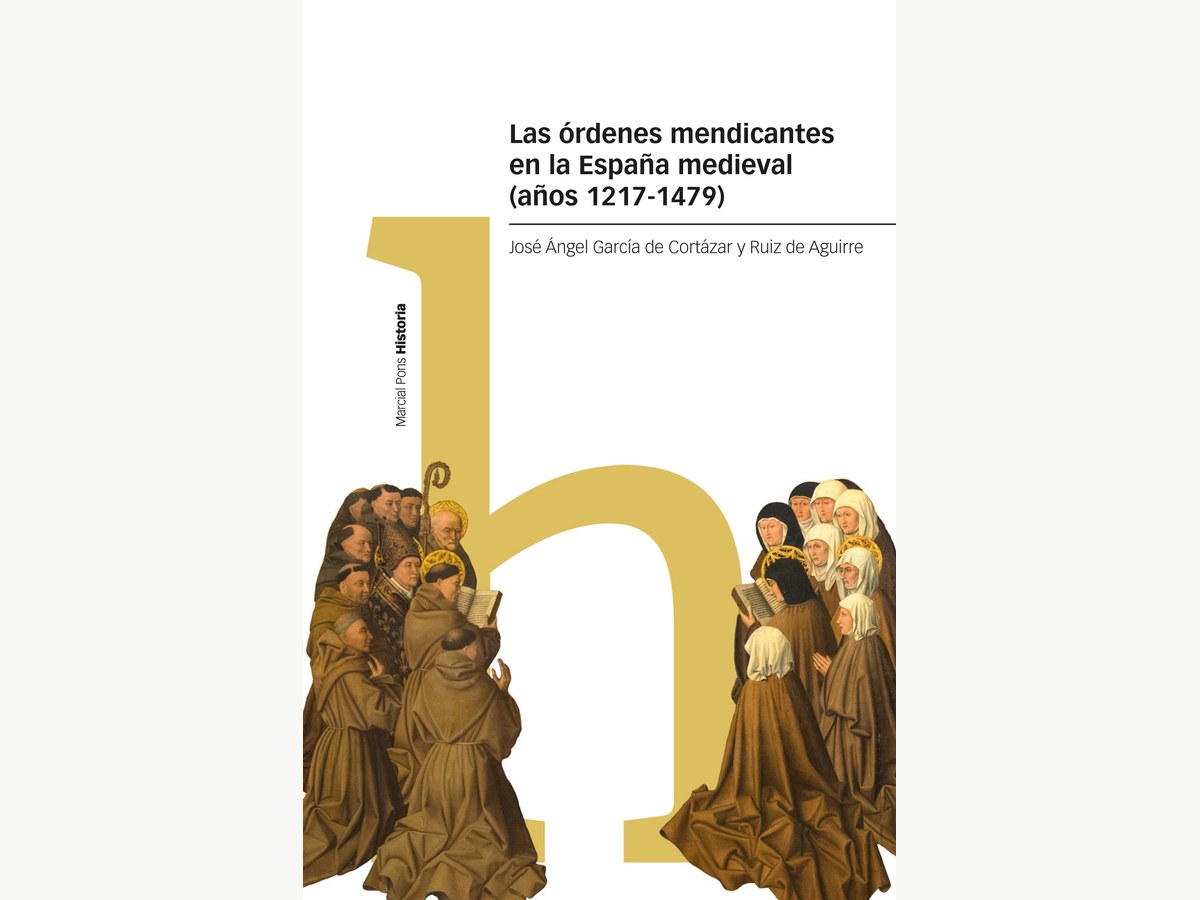 Las órdenes mendicantes en la España medieval