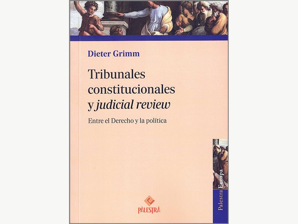 Tribunales constitucionales y judicial review