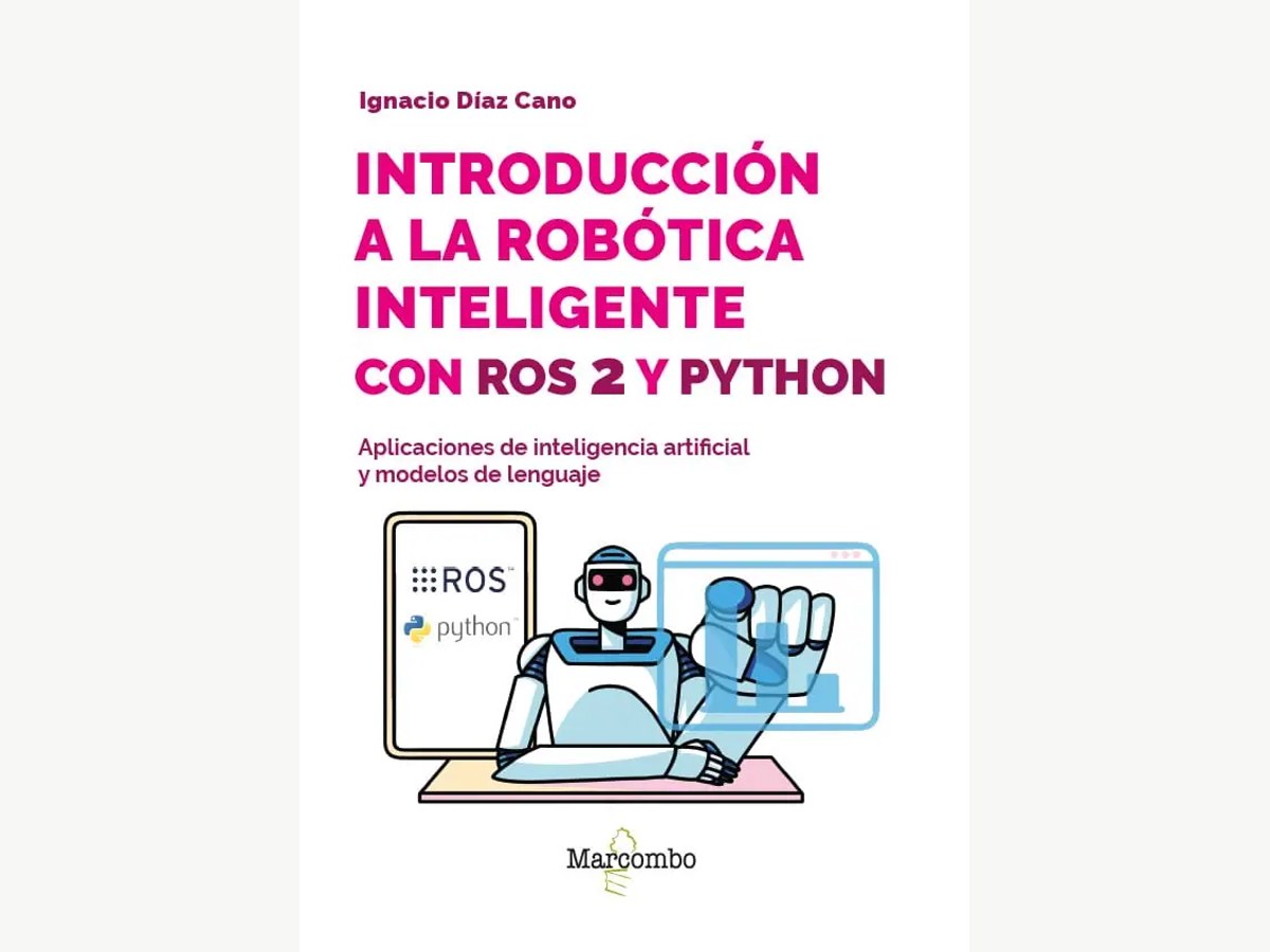 Introducción a la robótica inteligente con ROS 2 y Python