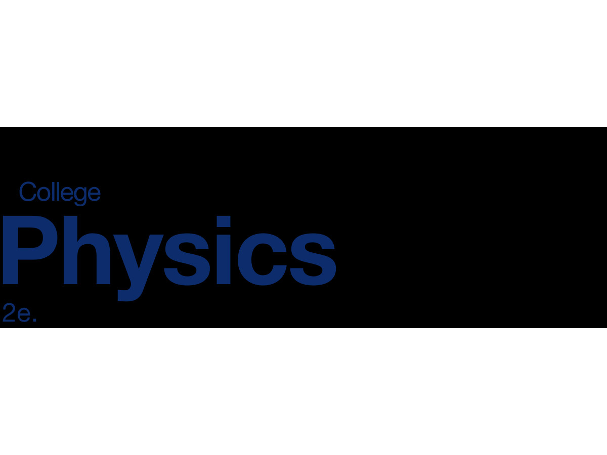 College Physics 2e