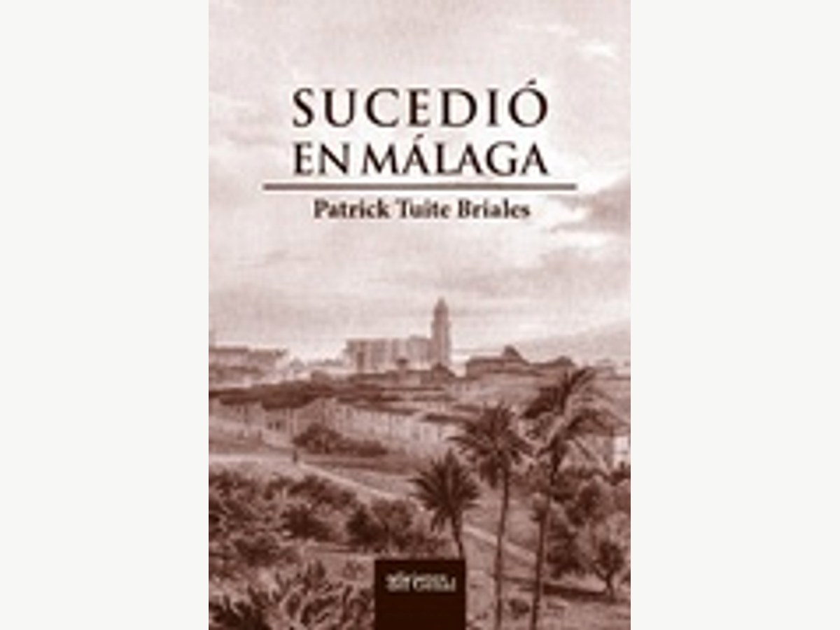 Sucedió en Málaga