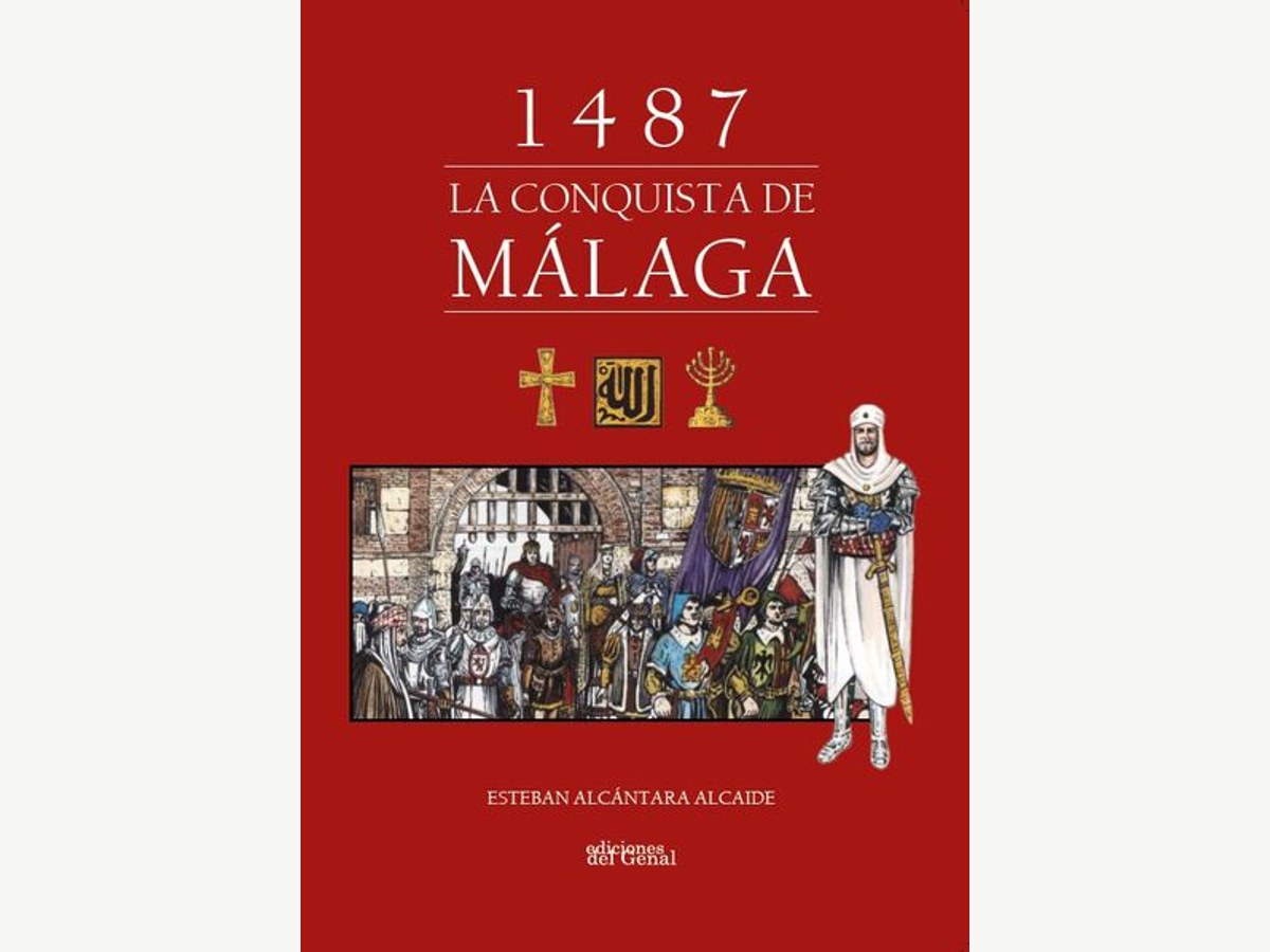 1487 La conquista de Málaga