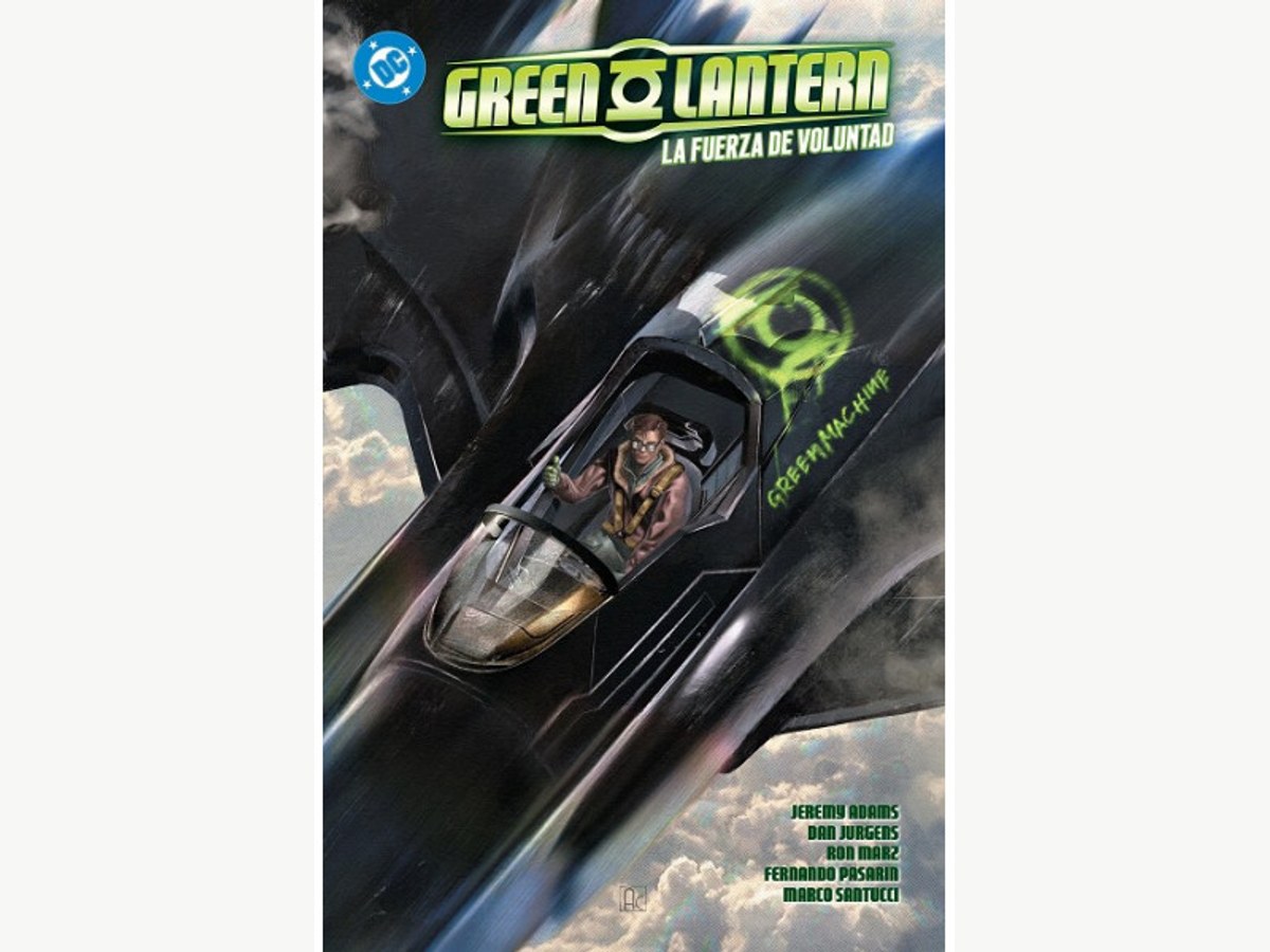 DC PREMIERE: AMANECER DE DC: GREEN LANTERN 03: LA FUERZA DE VOLUNTAD
