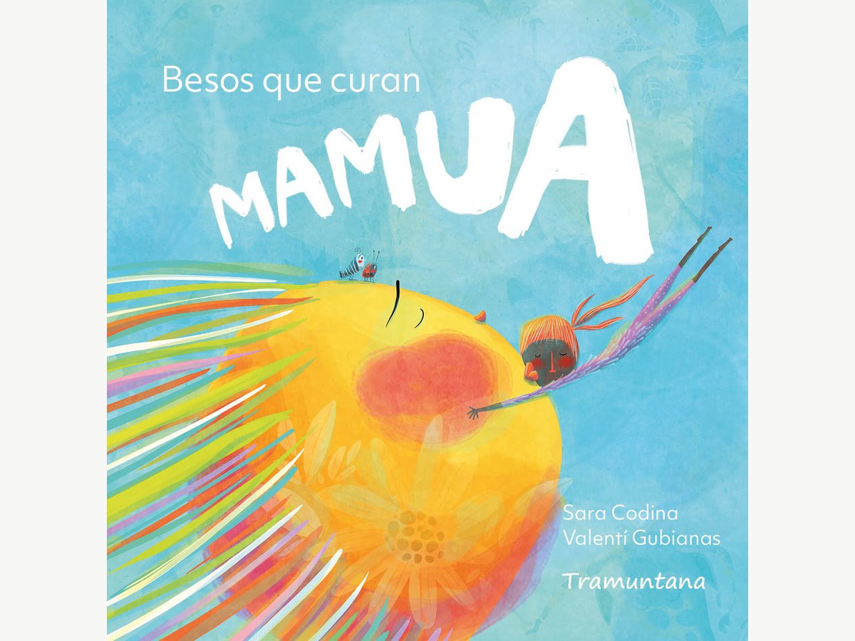 Mamua: besos que curan